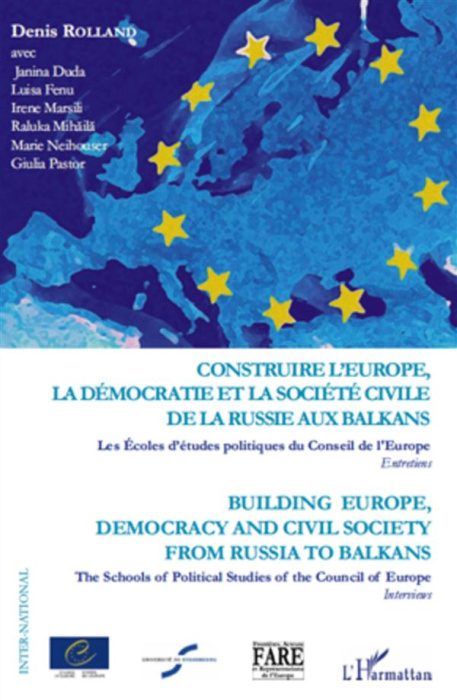 Emprunter Construire l'Europe, la démocratie et la société civile de la Russie aux Balkans. Les Ecoles d'Etude livre