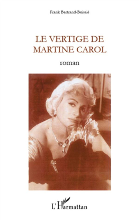 Emprunter Vertige de martine carol roman livre