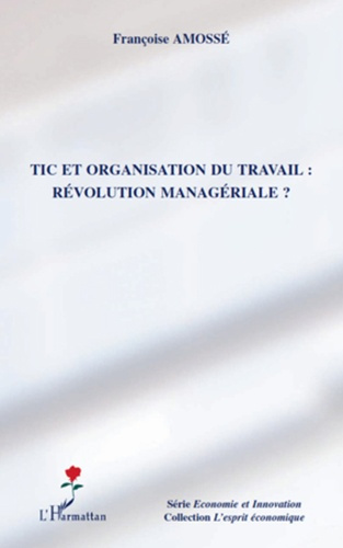 Emprunter Tic et organisation du travail : révolution managériale ? livre