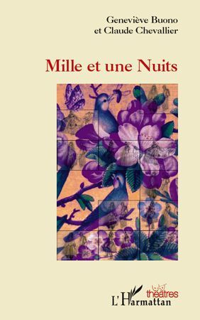 Emprunter Mille et une Nuits. Version scénique livre