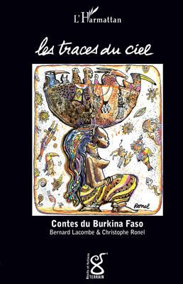 Emprunter Les traces du ciel. Contes du Burkina Faso livre