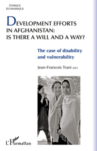 Emprunter Development efforts in Afghanistan: is there a will and a way ?. The case of disability and vulnerab livre