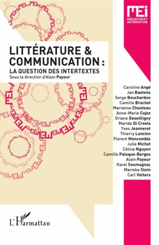 Emprunter MEI N° 33 : Littérature & communication : la question des intertextes livre
