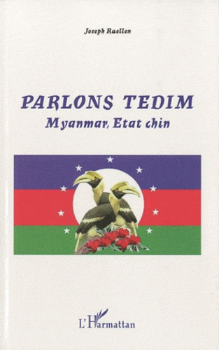 Emprunter Parlons tedim. Myanmar, Etat chin livre