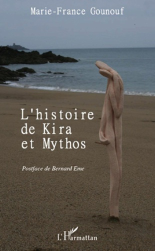 Emprunter Histoire de kira et mythos livre