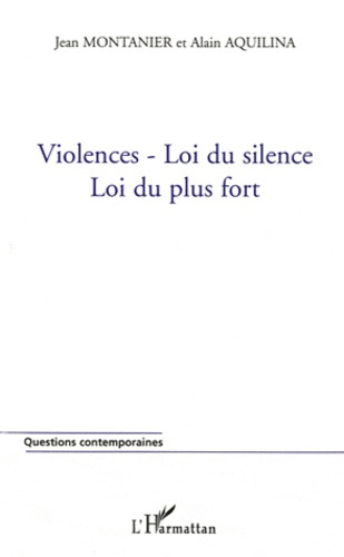 Emprunter Violences - Loi du silence - Loi du plus fort livre