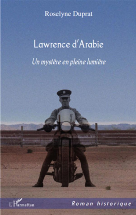 Emprunter Lawrence d'Arabie. Un mystère en pleine lumière livre