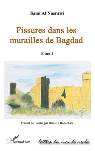 Emprunter Fissures dans les murailles de Bagdad. Tome 1 livre