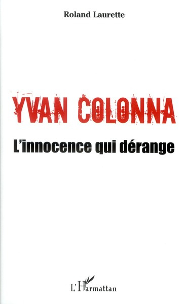 Emprunter Yvan colonna, l'innocence qui dérange livre