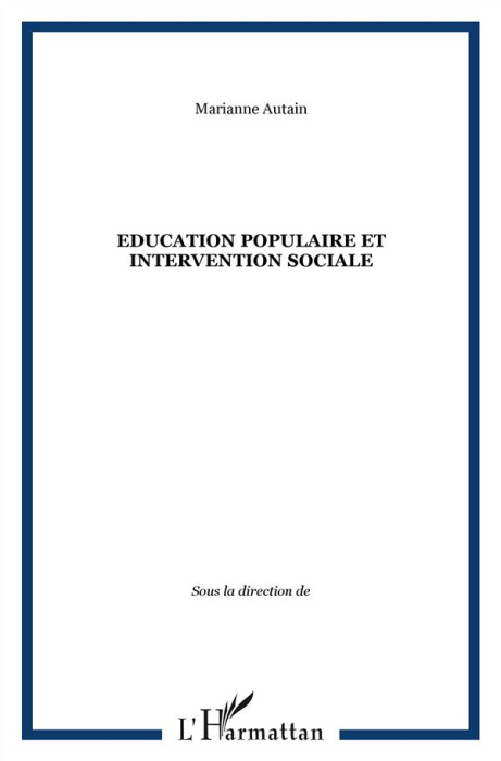Emprunter Agora Débats/Jeunesse N° 58/2011 (2) : Education populaire et intervention sociale livre
