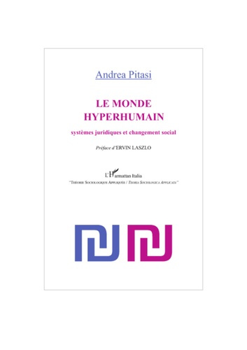 Emprunter Le monde hyperhumain. Systèmes juridiques et changement social livre