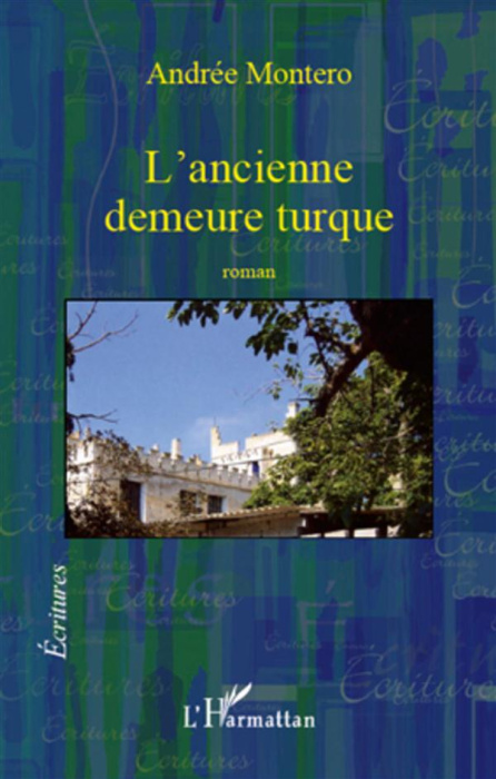 Emprunter Ancienne demeure turque livre