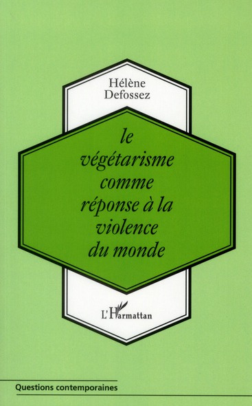 Emprunter Le végétarisme comme réponse à la violence du monde livre