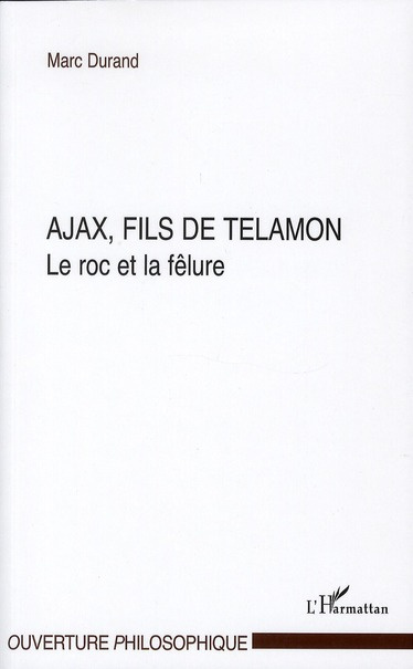 Emprunter Ajax, fils de Telamon. Le roc et la fêlure livre