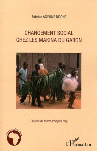 Emprunter Changement social chez les Makina du Gabon livre