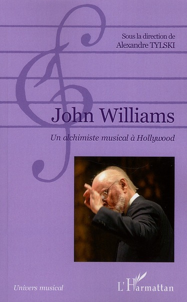 Emprunter John Williams. Un alchimiste musical à Hollywood livre