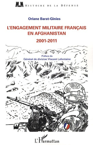 Emprunter L'engagement militaire français en afghanistan de 2001 à 2011 livre
