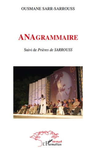 Emprunter ANAgrammaire. Suivi de Prières de SARROUSS livre
