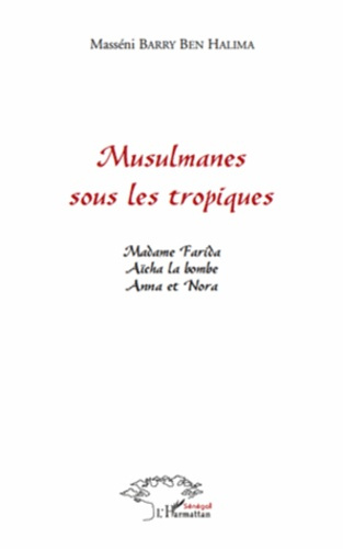 Emprunter Musulmanes sous les tropiques. Recueil de nouvelles livre