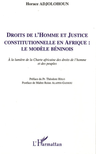 Emprunter Droits de l'Homme et Justice constitutionnelle en Afrique : le modèle béninois. A la lumière de la C livre