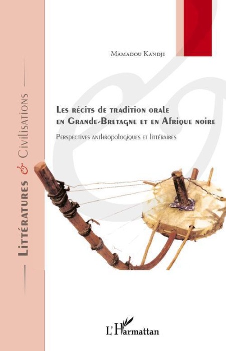 Emprunter Récits de tradition orale en Grande-Bretagne et en Afrique noire. Perspectives anthropologiques et l livre