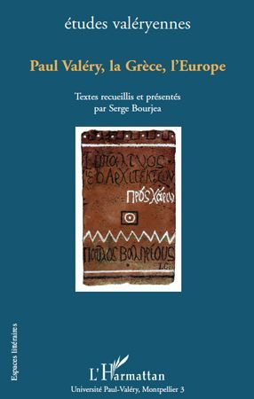 Emprunter Etudes valéryennes : Paul Valéry, la Grèce, l'Europe livre