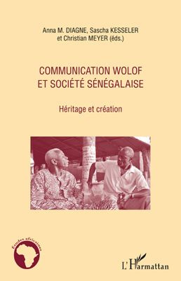 Emprunter Communication Wolof et société sénégalaise livre