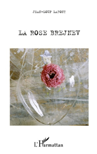 Emprunter La rose brejnev livre