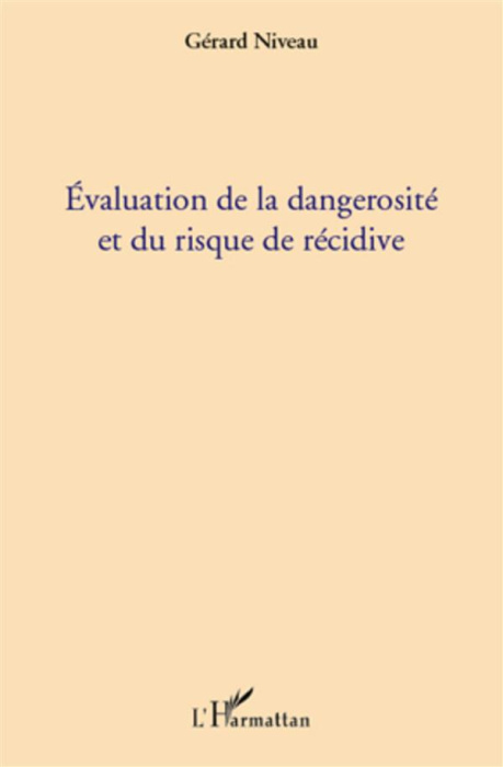 Emprunter Evaluation de la dangerosité et du risque de récidive livre