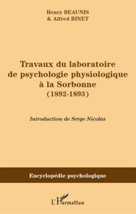 Emprunter Travaux du laboratoire de psychologie physiologique à la Sorbonne (1892-1893) livre