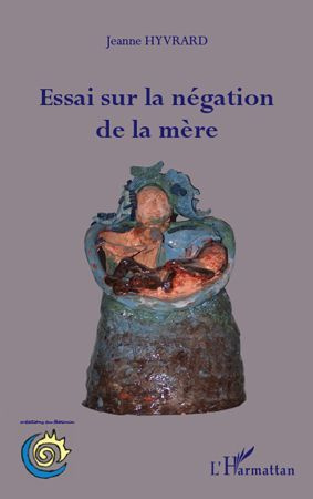 Emprunter Essai sur la négation de la mère livre