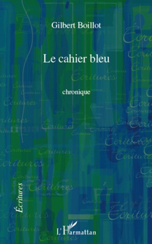 Emprunter Cahier bleu chronique livre