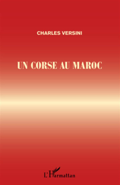 Emprunter Un corse au maroc livre