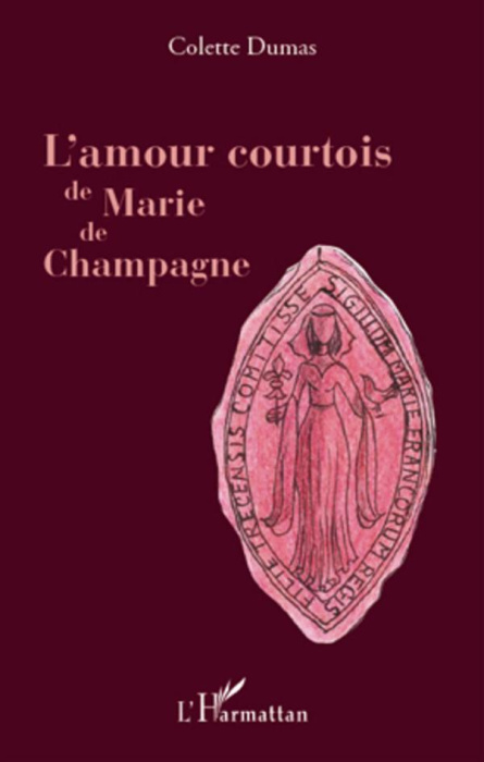 Emprunter L'amour courtois de Marie de Champagne livre