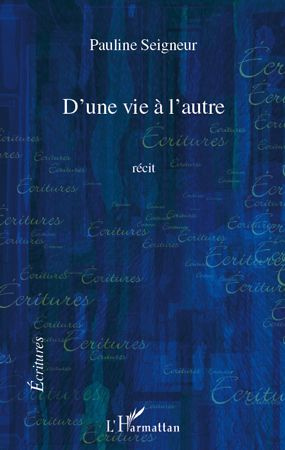 Emprunter D'une vie à l'autre RECIT livre