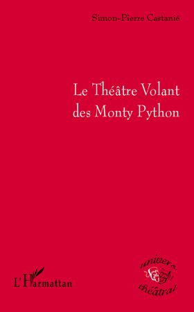 Emprunter Le Théâtre Volant des Monty Python livre