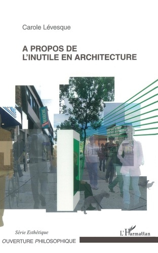 Emprunter A propos de l'inutile en architecture livre
