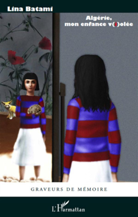 Emprunter Algérie. Mon enfance v(i)olée livre