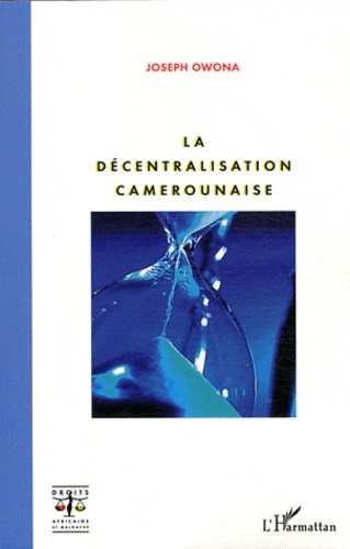 Emprunter La décentralisation camerounaise livre