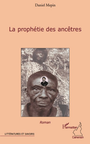 Emprunter La prophétie des ancêtres livre