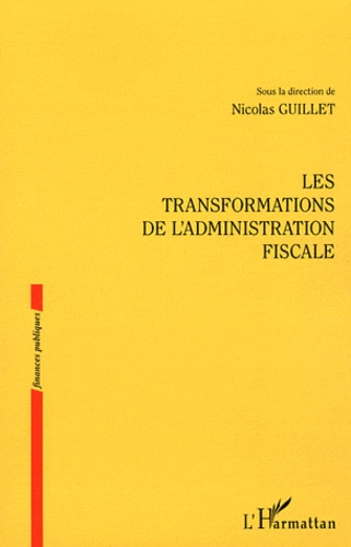 Emprunter Les transformations de l'administration fiscale livre