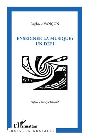 Emprunter Enseigner la musique : un défi livre
