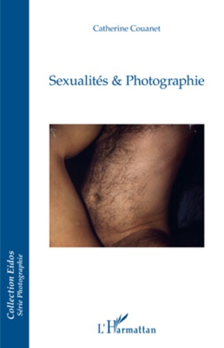 Emprunter Sexualités & Photographie livre
