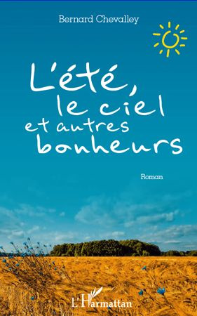 Emprunter L'été, le ciel et autres bonheurs livre