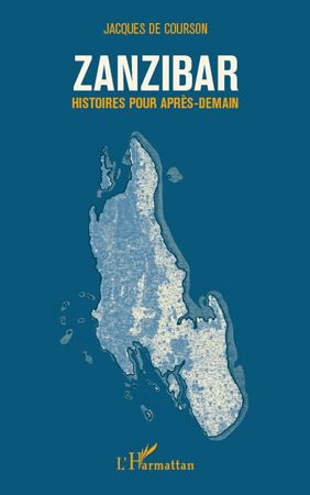Emprunter Zanzibar. Histoires pour après-demain livre