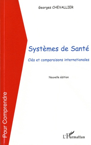 Emprunter Systèmes de Santé. Clés et comparaisons internationales livre