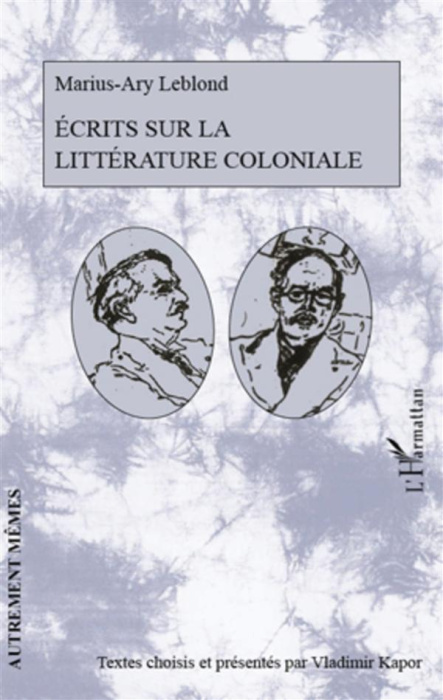 Emprunter Ecrits sur la littérature coloniale livre