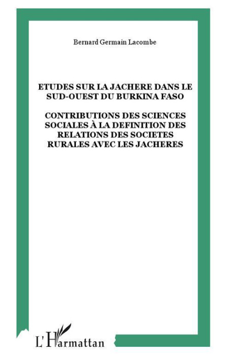 Emprunter Etudes sur la jachere dans le sud-ouest du Burkina Faso livre