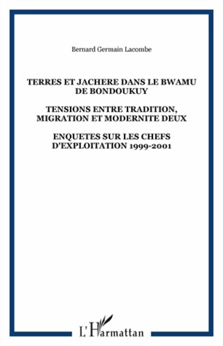 Emprunter Terres et jachère dans le Bwamu de Bondoukuy livre