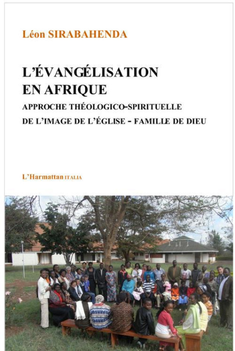 Emprunter L'évangélisation en Afrique. Approche théologico-spirituelle de l'image de l'Eglise livre